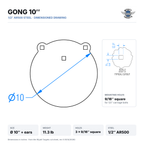 Dimensioned drawing: 10-inch gong, 10-inch diameter plus hanger ears, 11.3 lb, three 9/16-inch square mounting holes, 1/2-inch AR500 steel