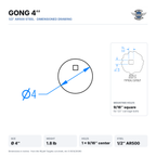 Dimensioned drawing: 4-inch gong, 4-inch diameter, 1.8 lb, one 9/16-inch square center hole, 1/2-inch AR500 steel
