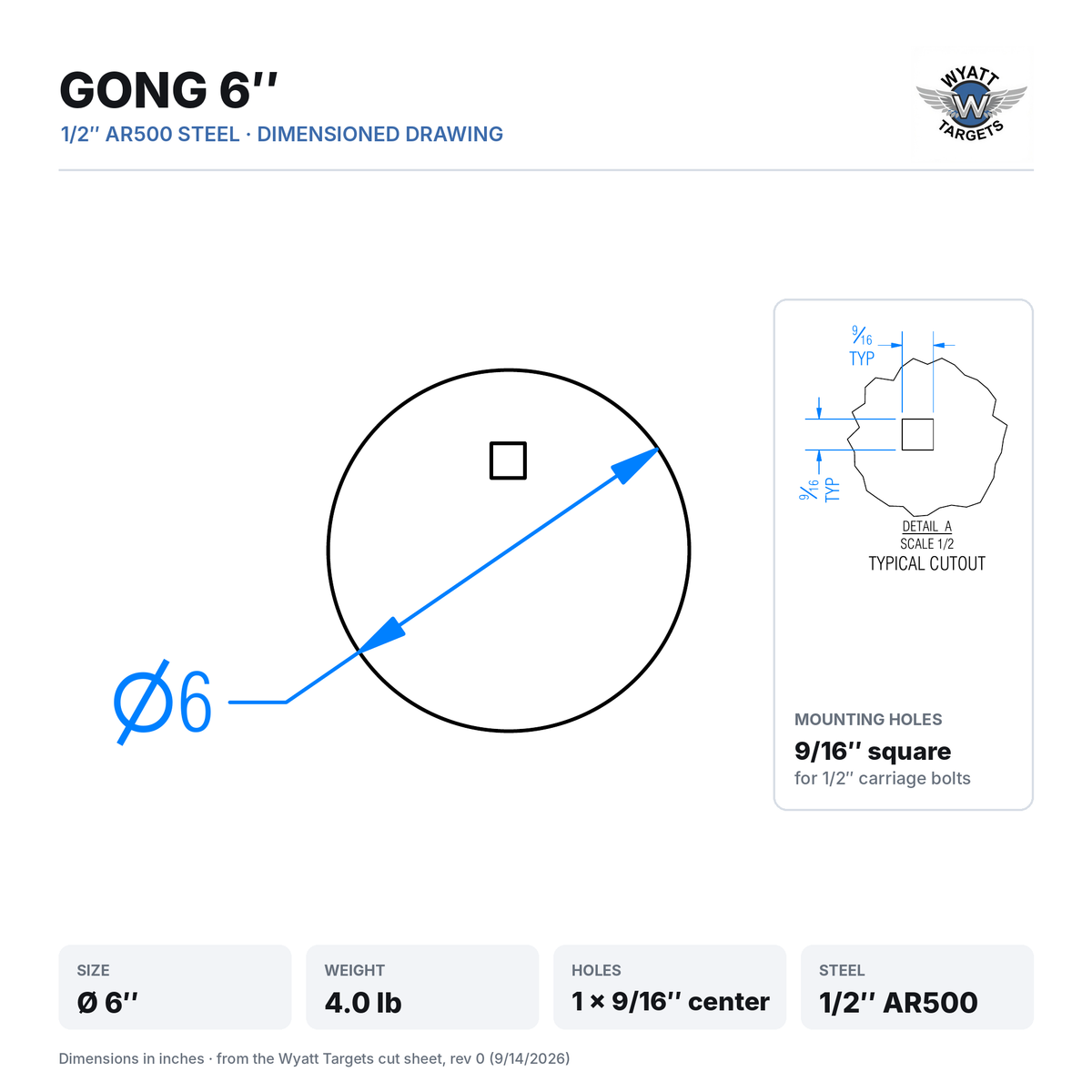 Dimensioned drawing: 6-inch gong, 6-inch diameter, 4.0 lb, one 9/16-inch square center hole, 1/2-inch AR500 steel