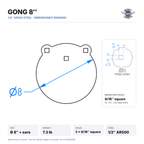Dimensioned drawing: 8-inch gong, 8-inch diameter plus hanger ears, 7.3 lb, three 9/16-inch square mounting holes, 1/2-inch AR500 steel